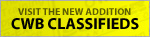 Visit the NEW addition: CWB Classifieds